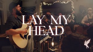 Lay My Head (Spontaneous) | Joel Case and Phyllis Unkefer
