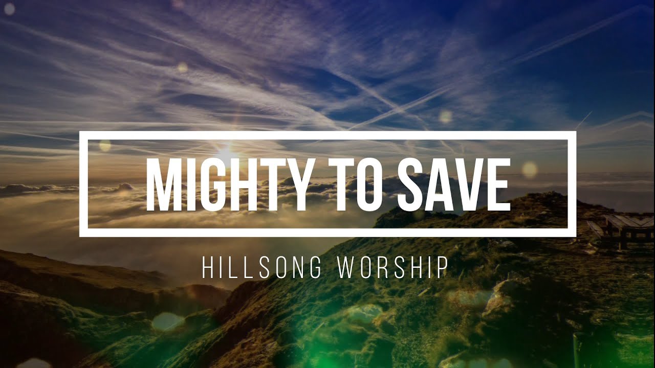 Mighty To Save - Hillsong Worship (Minus One/Instrumental For Female ...