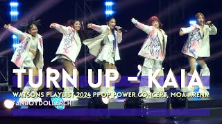 TURN UP - KAIA Fancam - 240818 WATSONS PLAYLIST 2024 PPOP Power, MOA Arena - Fan Boy Doll Arch