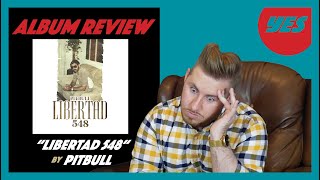 "Libertad 548" by Pitbull - Album Review | YES