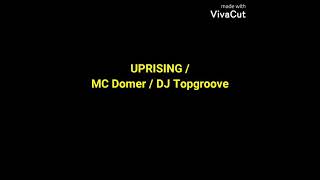 UPRISING / MC Marcus x DJ Topgroove — Party Pumper (Kessler Dyson)