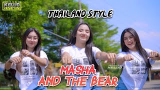DJ MASHA & THE BEAR THAILAND STYLE PALING DICARI