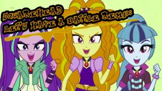 Equestria Girls Rainbow Rocks - Let's have a battle (SquareHead Remix)