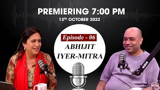 ANI Podcast with Smita Prakash Ep 6 with Abhijit Iyer-Mitra premieres today at 7 PM