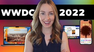 Apple Keynote: The Biggest Announcements from WWDC 2022