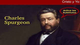 Ya no vivo yo, mas vive Cristo en mí - Charles Spurgeon