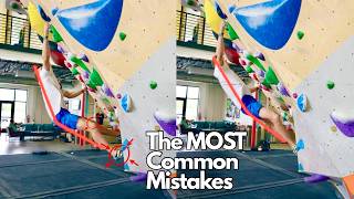 3 of the MOST Common Mistakes ALL Climbers Make!