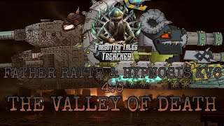 Father Ratte \u0026 Hypnosis KV6 4.0 - The Valley Of Death [AMV] •The Forgotten Tales From The Trenches•