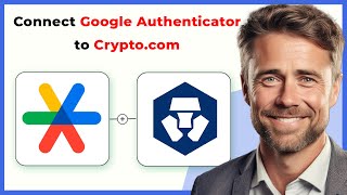 How To Connect Google Authenticator To Crypto.com (Full 2024 Guide)
