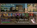 M50: Der letzte Sieg - Teil 1 - Kreuzritter - Stronghold Crusader | Let's Play (German)