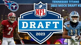 Tennessee Titans 2023 Mock Draft #2 With Trades
