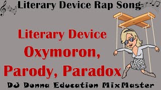 Lit. Device Rap (15 of 21) Song #97 Oxymoron Parody Paradox 2