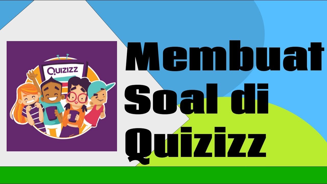 Membuat Soal Di Quizizz Youtube