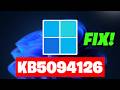 KB5094126 Update Not Installing Error Code 0x80070005/0x80240008/0x80070020 Windows 11 FIX