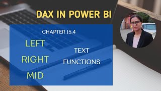 15.4 How to Use LEFT, RIGHT, MID Text Functions in DAX | DAX in Power BI #arpitastechcorner