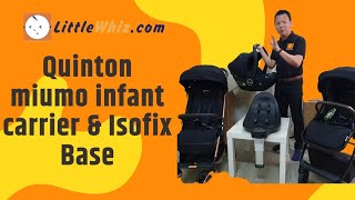 Quinton Miumo Infant Carrier | Isofix Base |Travel system| i-Size @LittleWhizChannel