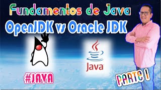 Fundamentos de Java - Parte I - Oracle JDK vs OpenJDK