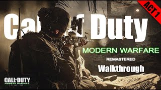 Call of Duty : Modern Warfare 1 Remastered (Act 1) | Veteran Walkthrough No Commentary | Nopphumz