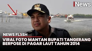 Polemik Pagar Laut: Mantan Bupati Tangerang Berikan Penjelasan | News Flash