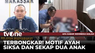 Polisi Jelaskan Motif Orang Tua Sekap dan Siksa Anak Kandungnya | AKIM tvOne