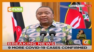 President Kenyatta full briefing on state of COVID-19 in Kenya