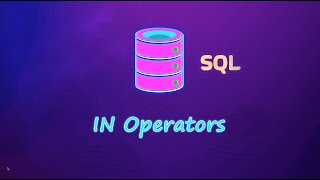 SQL IN Operator | SQL for Data Science 2025 🌟🎉
