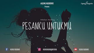 Musikalisai Agung : Pesanku Untukmu | Patahan Ranting