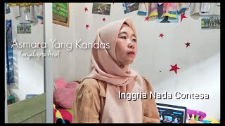 Asmara Yang Kandas Arief Cover by Inggria Nada