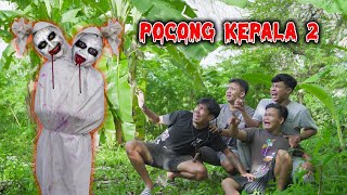 DICKY \u0026 RIDWAN DICULIK POCONG BERKEPALA 2