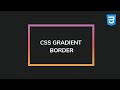 CSS Gradient Border (Create Gradient Borders with CSS)
