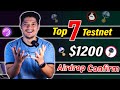 Profit $1200 Confirmed 😁 | Top 7 Testnet Airdrop In 2024 - Best Testnet Airdrop & Raised $57 Fund🔥