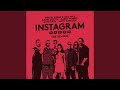 Instagram (Will K Remix)