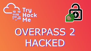 Overpass 2 - Hacked | TryHackMe