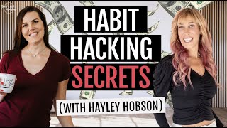 Habit Hacking Secrets to Experience Faster Success Today (with Hayley Hobson) | Rachel Ngom