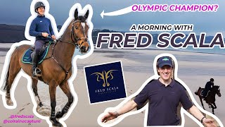 Spend the morning with FRED SCALA training for the Olympic Equestrian Team