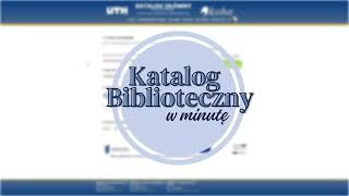 Katalog biblioteczny w minutę | UTH Warszawa