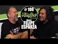 HoneyDew Podcast #108 | Felipe Esparza