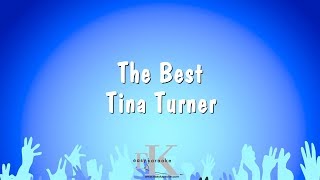 The Best - Tina Turner (Karaoke Version)