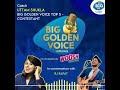 big golden voice season 8 top 5 uttam shukla big fm 94.3