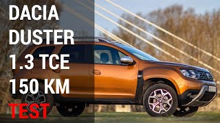 Najmocniejsza! Dacia Duster 1.3 TCE 150 KM - ile pali i jak jeździ? TEST