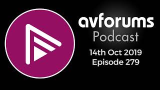 AVForums Podcast: 14th Oct '19 - Panasonic GZ2000 review, JVC Firmware update, HFR, PS5 and more