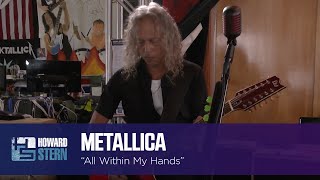 Metallica “All Within My Hands” Live on the Stern Show