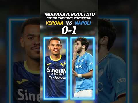 INDOVINA IL RISULTATO DI VERONA NAPOLI: FAI IL TUO PRONOSTICO ‼️💙⚽️ # ...