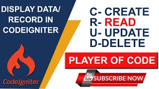 Retrieve Data in CodeIgniter || CodeIgniter Tutorial 2020 || CodeIgniter Tutorial for Beginners