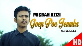 MISBAH AZIZI GOEP POE JEUMBA Best Single HD Qualit...