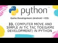 Computer move and simple AI Tic Tac Toe (Game Development) in Python