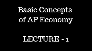 Lec 1 || Andhra Pradesh Economy for APPSC Groups || Basic concepts of AP state economy