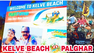 KELVA BEACH 🏖️ PALGHAR IN MUMBAI MAHARASHTRA