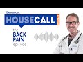 the back pain episode beaumont housecall podcast