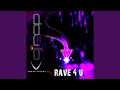 Rave 4U (DEUS Remix)